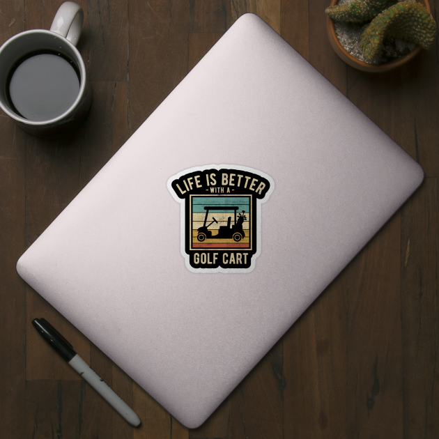 Golf Cart Sayings -  Retro Funny Golf Cart Lovers Gift by DnB